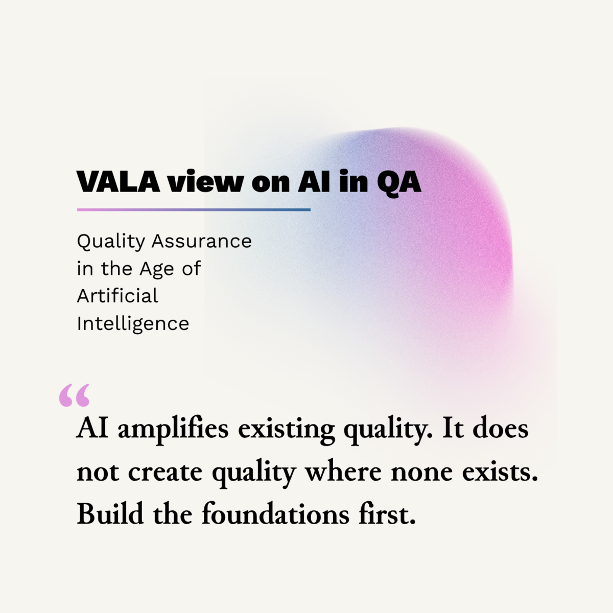 VALA AI in QA vision 2026